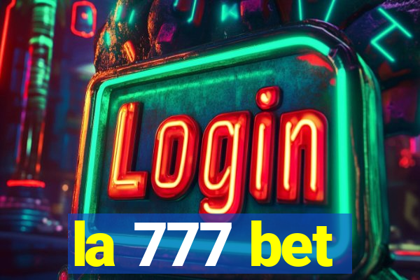 la 777 bet